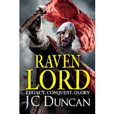 Afbeelding van Raven Lord: The BRAND NEW unputdownable historical adventure from J. C. Duncan for 2024