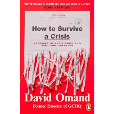 Afbeelding van How to Survive a Crisis: Lessons in Resilience and Avoiding Disaster