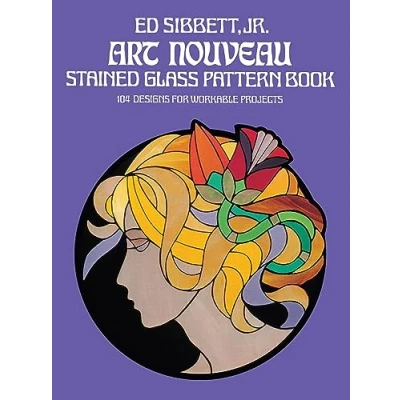 Afbeelding van Art Nouveau Stained Glass Pattern Book: 104 Designs for Workable Projects