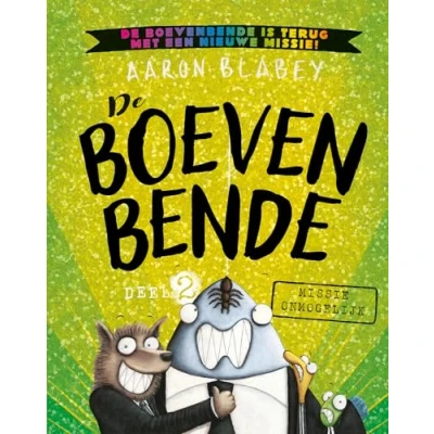 Afbeelding van De boevenbende 2 Missie onmogelijk