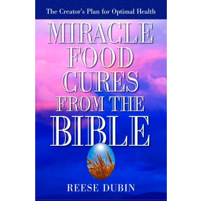 Afbeelding van Miracle Food Cures from the Bible