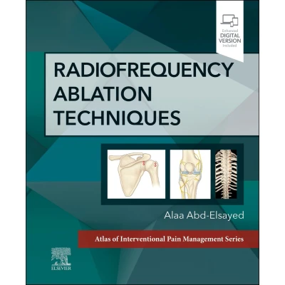 Afbeelding van Radiofrequency Ablation Techniques: A Volume in the Atlas of Interventional Techniques Series