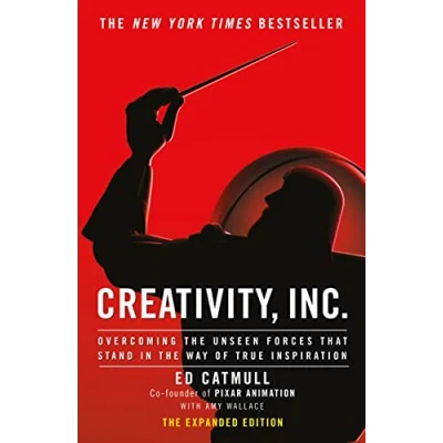 Afbeelding van Creativity, Inc.: an inspiring look at how creativity can and should be harnessed for business success by the founder of Pixar