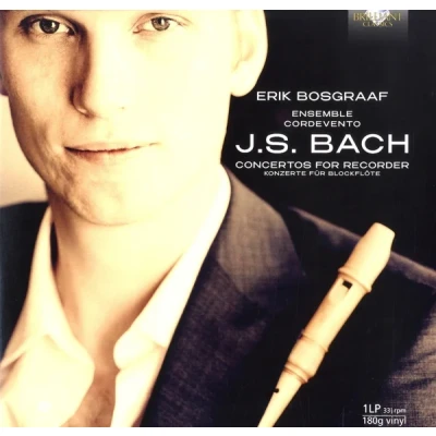 Afbeelding van Erik Bosgraaf J.S. Bach: Concertos For Recorder (LP)
