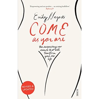 Afbeelding van Come as You Are: The Surprising New Science That Will Transform Your Sex Life: 1