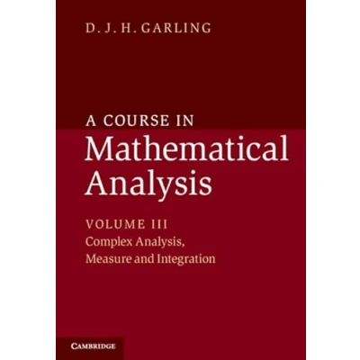 Afbeelding van A Course in Mathematical Analysis: Complex Analysis, Measure and Integration: 3