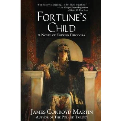 Afbeelding van Fortune&#039;s Child: A Novel of Empress Theodora
