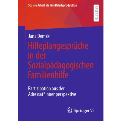 Afbeelding van Hilfeplangespräche in der Sozialpädagogischen Familienhilfe: Partizipation aus Adressat*innenperspektive: 28