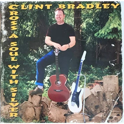 Afbeelding van Clint Bradley Cross A Soul With Silver (CD)