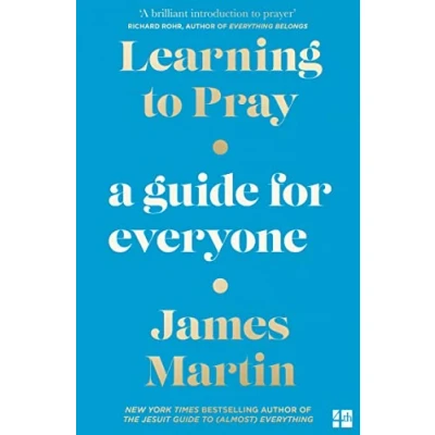 Afbeelding van Learning to Pray: A Guide for Everyone