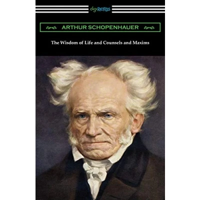 Afbeelding van The Wisdom of Life and Counsels Maxims