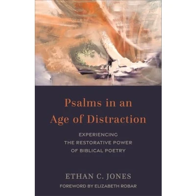 Afbeelding van Psalms in an Age of Distraction