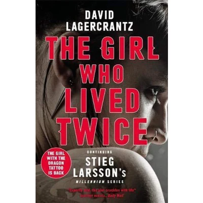 Afbeelding van The Girl Who Lived Twice a New Dragon Tattoo story