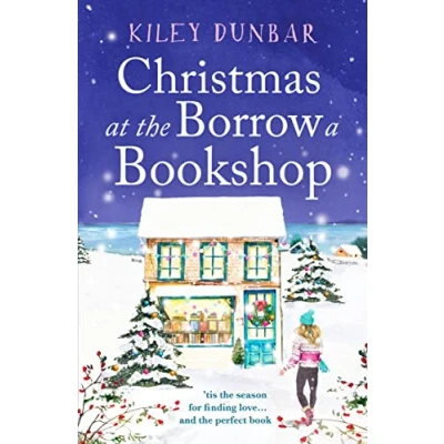 Afbeelding van Christmas at the Borrow A Bookshop: heartwarming, cosy, utterly uplifting romcom perfect read for booklovers!: 2