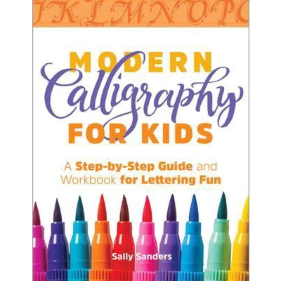 Afbeelding van Modern Calligraphy for Kids: A Step By Guide and Workbook Lettering Fun