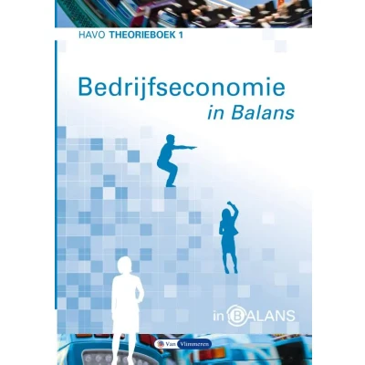 Afbeelding van Bedrijfseconomie in balans 1 havo Theorieboek (Paperback)