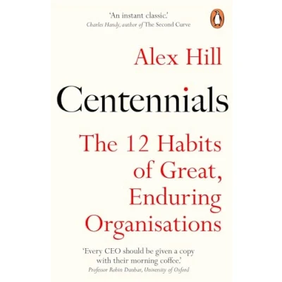 Afbeelding van Centennials: The 12 Habits of Great, Enduring Organisations