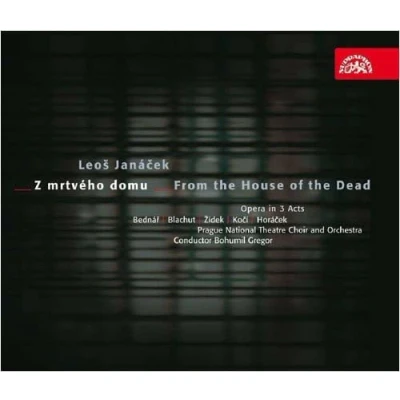Afbeelding van Bednar/Blachut/Zidek/Prague Nationa From The House Of Dead