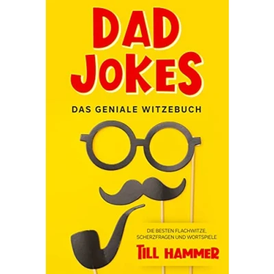 Afbeelding van Dad Jokes: Das geniale Witzebuch Die besten Flachwitze, Scherzfragen und Wortspiele