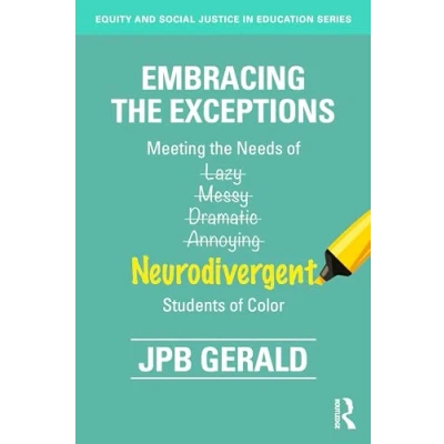Afbeelding van Equity and Social Justice in Education Series Embracing the Exceptions
