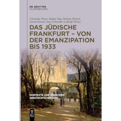 Afbeelding van Das jüdische Frankfurt von der Emanzipation bis 1933: Band 2