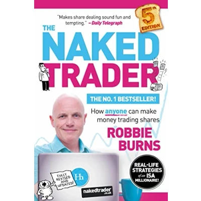Afbeelding van The Naked Trader (Fifth Edition): How Anyone Can Make Money Trading Shares