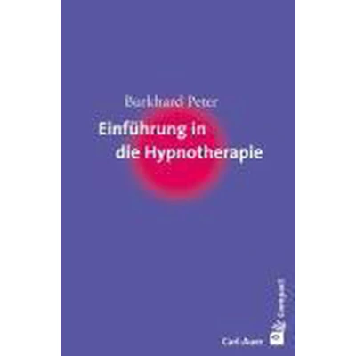 Afbeelding van Einführung in die Hypnotherapie
