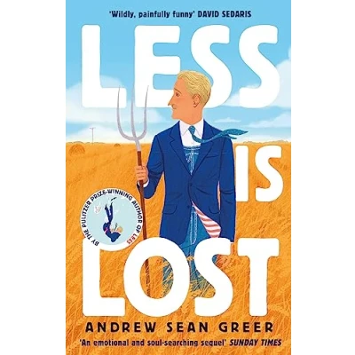 Afbeelding van Less is Lost: &#039;An emotional and soul searching sequel&#039; (Sunday Times) to the bestselling, Pulitzer Prize winning Less: 2