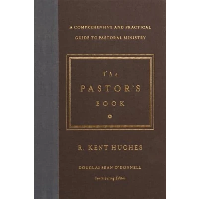 Afbeelding van The Pastor&#039;s Book: A Comprehensive and Practical Guide to Pastoral Ministry