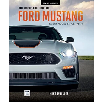 Afbeelding van The Complete Book of Ford Mustang: Every Model Since 1964 1/2