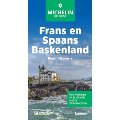 Afbeelding van Michelin Reisgids Frans en Spaans Baskenland Béarn Navarra: Biarritz, San Sabastian, Bilbao, Pamplona