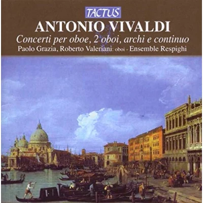 Afbeelding van Paolo Grazia Ensemble Respighi Concerti Per Oboe, Due Oboi, Archi (CD)