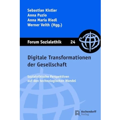 Afbeelding van Digitale Transformationen der Gesellschaft: Sozialethische Perspektiven auf den technologischen Wandel: 24