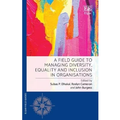 Afbeelding van A Field Guide to Managing Diversity, Equality and Inclusion in Organisations