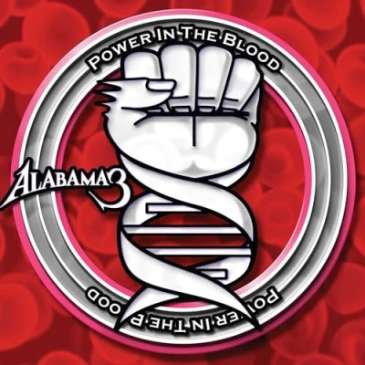 Afbeelding van Alabama 3 Power In The Blood (CD)