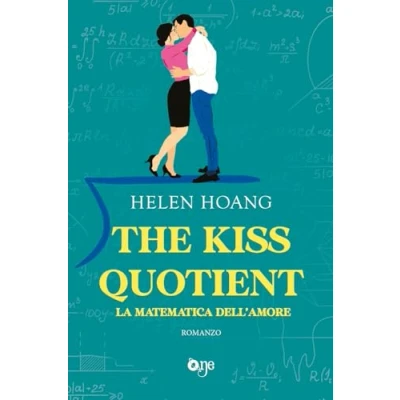 Afbeelding van The kiss quotient. La matematica dell&#039;amore