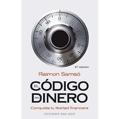 Afbeelding van El código del dinero: Conquista tu libertad financiera