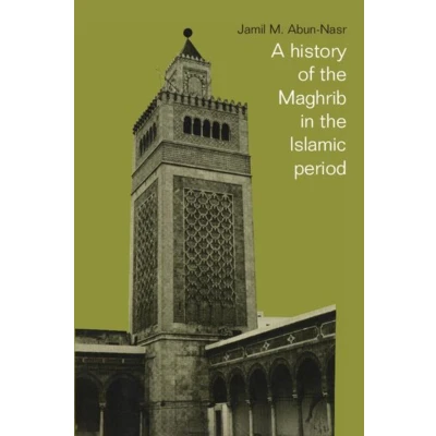 Afbeelding van A History of the Maghrib in Islamic Period