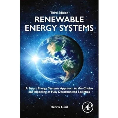 Afbeelding van Renewable Energy Systems: A Smart Systems Approach to the Choice and Modeling of Fully Decarbonized Societies