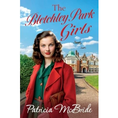 Afbeelding van the Bletchley Park Girls: next instalment in Lily Baker wartime saga series from Patricia Mcbride for 2024