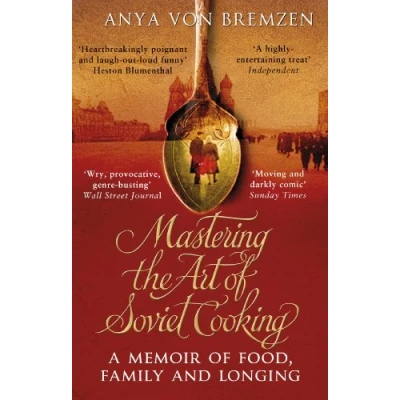 Afbeelding van Mastering the Art of Soviet Cooking