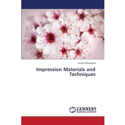 Afbeelding van Impression Materials and Techniques