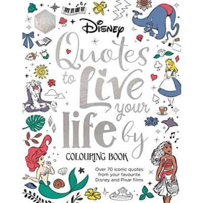 Afbeelding van Disney Quotes to Live Your Life By Colouring Book: A collection of inspirational sayings and words wisdom