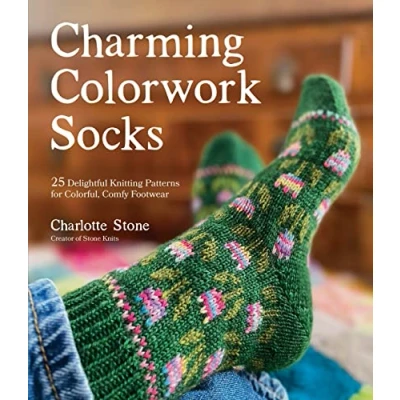 Afbeelding van Charming Colorwork Socks: 25 Delightful Knitting Patterns for Colorful, Comfy Footwear