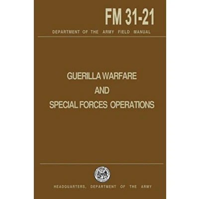 Afbeelding van Guerrilla Warfare and Special Forces Operations Field Manual 31 21