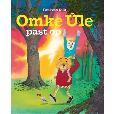 Afbeelding van Omke Ûle past op (Hardback)