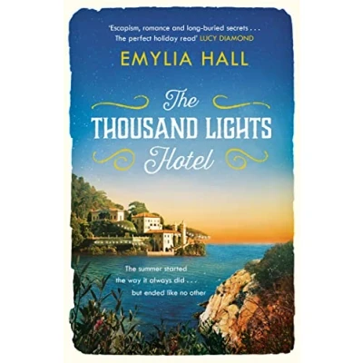 Afbeelding van The Thousand Lights Hotel: Escape to Italy in this gorgeous summer read: read for 2023