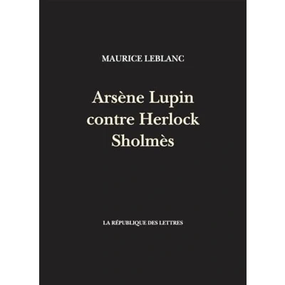Afbeelding van ARSÈNE LUPIN CONTRE HERLOCK SHOLMÈS