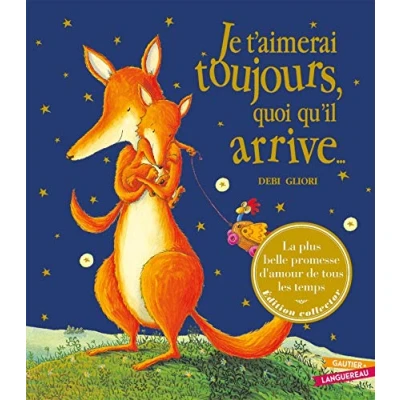 Afbeelding van Je t&#039;aimerai toujours quoi qu&#039;il arrive...: Édition collector