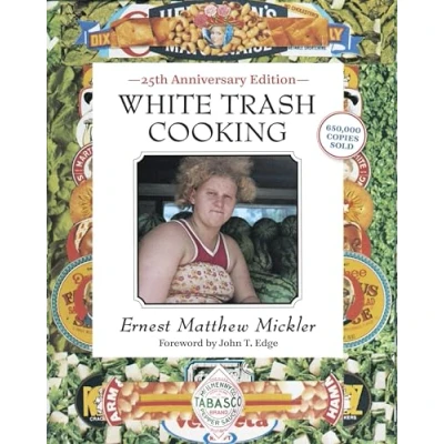 Afbeelding van White Trash Cooking: 25th Anniversary Edition /anglais: [A Cookbook]